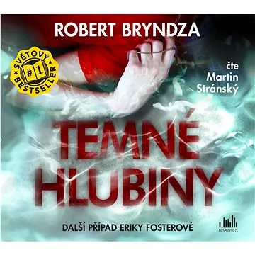 Temné hlubiny: Další případ Eriky Fosterové (859-404-924-098-2)