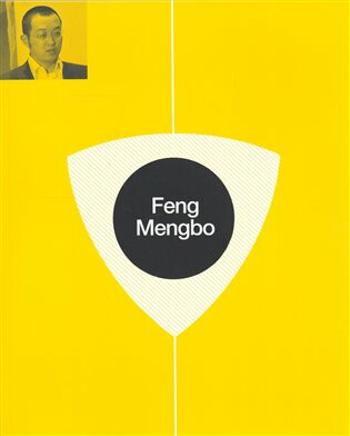 Čínská malba - Fang Lijun, Feng Mengbo, Zhang Xiaogang