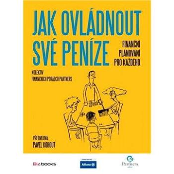 Jak ovládnout své peníze (978-80-265-0127-5)