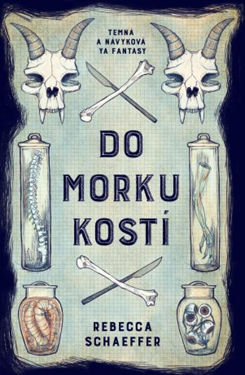 Do morku kostí - Rebecca Schaeffer