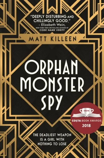 Orphan, Monster, Spy - Matt Killeen