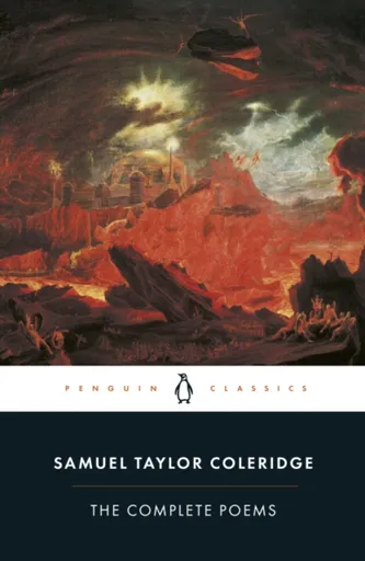 The Complete Poems of Samuel Taylor Coleridge - Samuel Coleridge