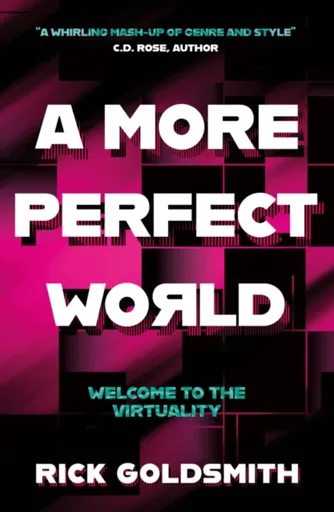 A More Perfect World - Rick Goldsmith