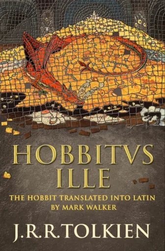 Hobbitus Ille - J. R. R. Tolkien