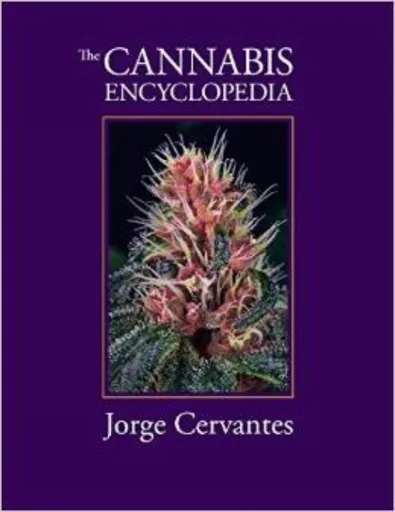 The Cannabis Encyclopedia - Jorge Cervantes