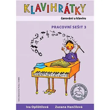 Klavihrátky čarování u klavíru: pracovní sešit 3