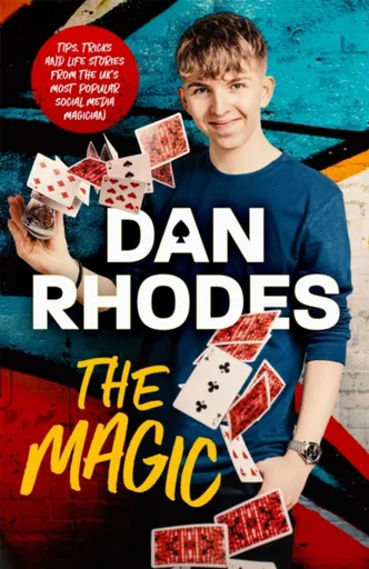 The Magic - Dan Rhodes