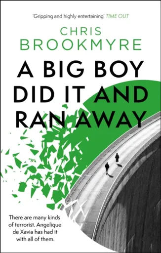 A Big Boy Did It And Ran Away - Christopher Brookmyre