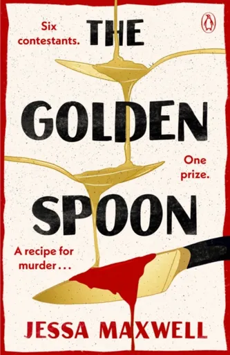The Golden Spoon - Jessa Maxwell