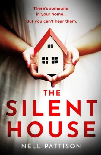 The Silent House - Nell Pattison