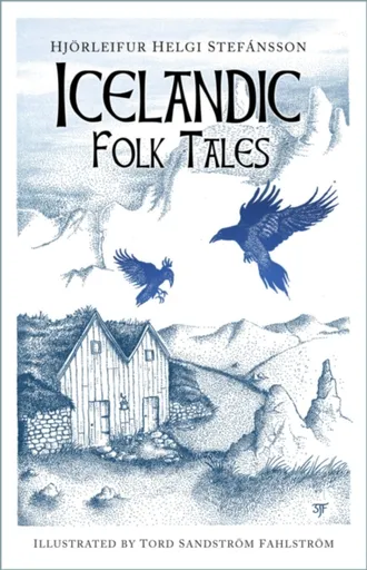 Icelandic Folk Tales - Hjorleifur Helgi Stefansson