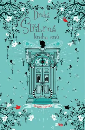 Druhá stříbrná kniha snů - Kerstin Gier