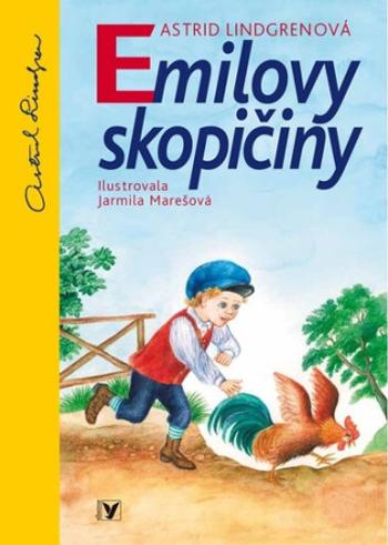 Emilovy skopičiny - Astrid Lindgrenová