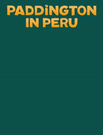 Paddington in Peru Gift Book - Lauren Holowatyová