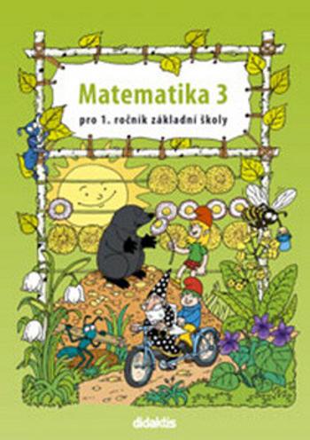 Matematika 3 pro 1. ročník základní školy - Pavol Tarábek