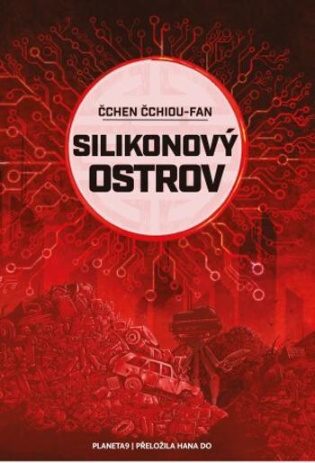 Silikonový ostrov - Čchiou-fan Čchen - e-kniha