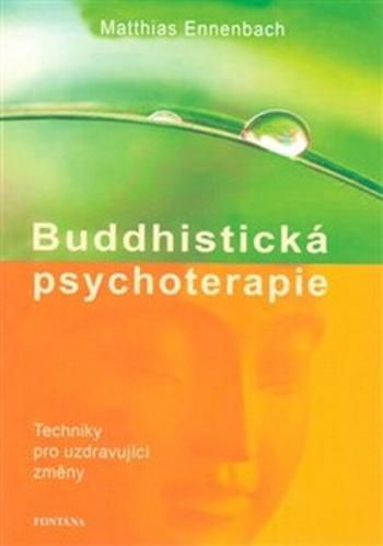 Buddhistická psychoterapie - Matthias Ennenbach