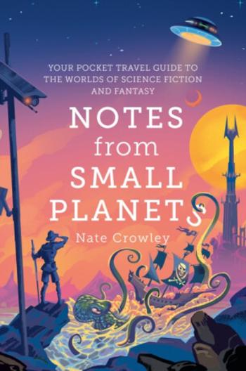 Notes from Small Planets - Crowley Nate