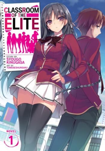 Classroom of the Elite (Light Novel) Vol. 1 - Kinugasa Syougo