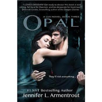 Opal: A Lux Novel (1620610094)