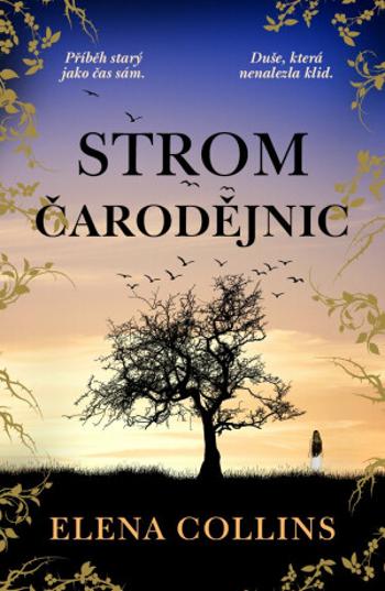 Strom čarodějnic (Defekt) - Elena Collins