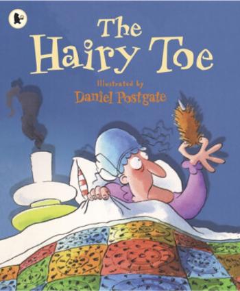 The Hairy Toe - Daniel Postgate