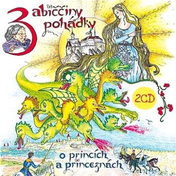 Babiččiny pohádky o princích a princeznách 1 & 2