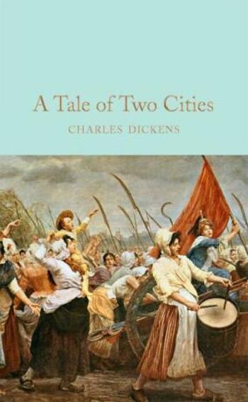 A Tale of Two Cities - Charles Dickens