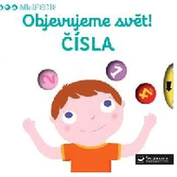 Objevujeme svět! Čísla: MiniPEDIE (978-80-256-2115-8)