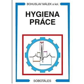 Hygiena práce (978-80-86817-46-0)