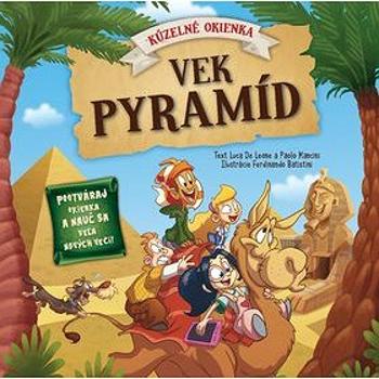 Vek pyramíd: Kúzelné okienka (978-80-7451-772-3)