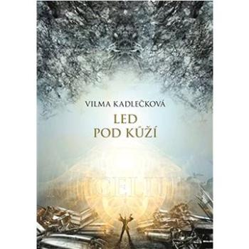 Led pod kůží (978-80-257-3634-0)