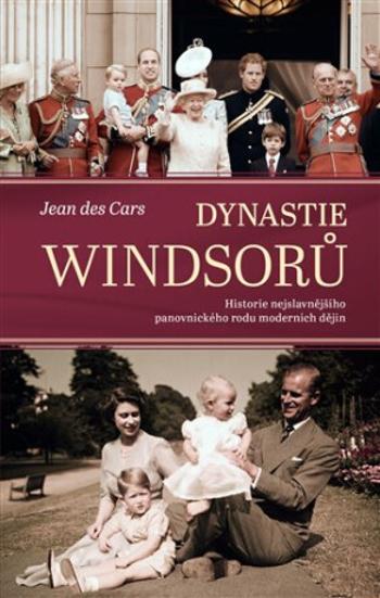 Dynastie Windsorů - Jean des Cars