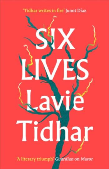 Six Lives - Lavie Tidhar