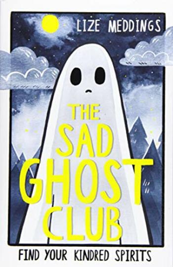 The Sad Ghost Club 1 - Lize Meddings