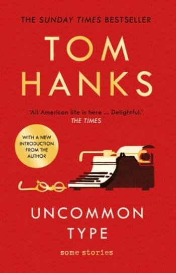 Uncommon Type : Some Stories - Tom Hanks