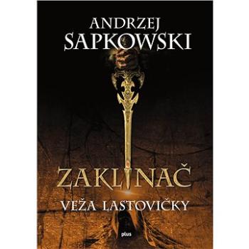 Zaklínač VI Veža lastovičky (SK) (978-80-259-0694-1)