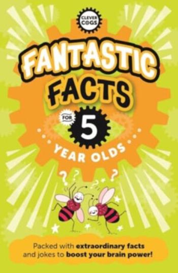 Fantastic Facts For Five Year Olds - Rowlands Caroline