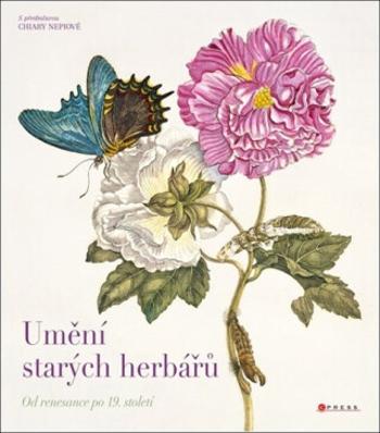 Umění starých herbářů - Chiara Nepiová