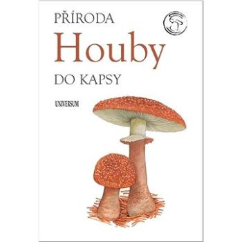 Houby: Příroda do kapsy (978-80-242-8322-7)