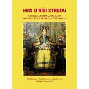 Hra o říši středu (978-80-86781-27-3)