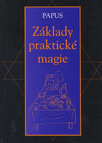 Základy praktické magie - Gérard Encausse-Papus - e-kniha