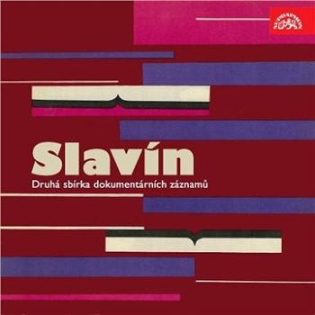 Slavín. Druhá sbírka dokumentárních záznamů ()