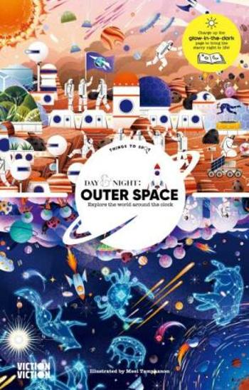 Day & Night: Outer Space: Explore the World Around the Clock