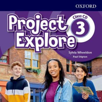 Project Explore 3 Class Audio CDs /2/ - Paul Shipton, Sylvia Wheeldon