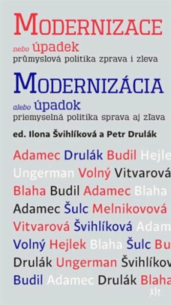 Modernizace nebo úpadek - Ilona Švihlíková