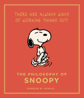 The Philosophy of Snoopy - Charles M. Schulz