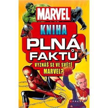 Marvel Kniha plná faktů (978-80-264-3123-7)