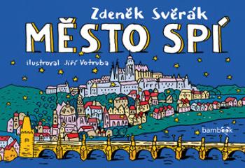 Město spí - Víš, kdo v noci pracuje, když ty spíš? - Zdeněk Svěrák, Jiří Votruba