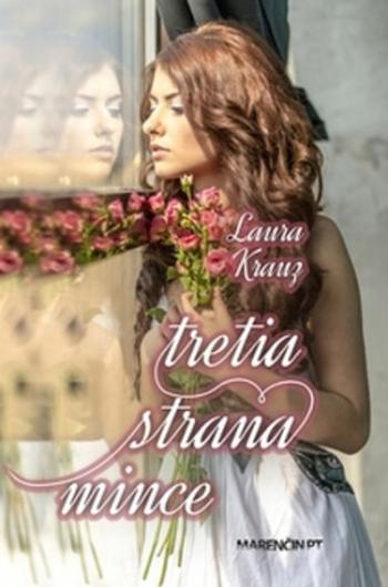 Tretia strana mince - Laura Krauz